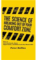 Science of Breaking Out of Your Comfort Zone