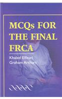 MCQs for the Final FRCA