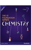 The IIT Foundation Series Chemistry Class 7