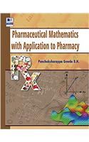 Pharmaceutical Mathematics with Application to Pharmacy