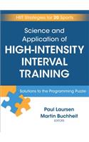 Science and Application of High Intensity Interval Training