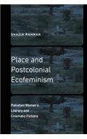 Place and Postcolonial Ecofeminism