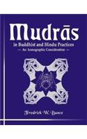 Mudras In Buddhist And Hindu Practices — An Iconographic Consideration