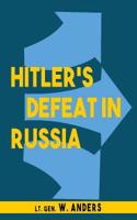 HITLER'S DEFEAT IN RUSSIA