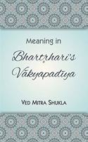 Meaning in Bhartrharis Vakyapadiya