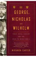 George, Nicholas and Wilhelm