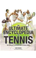 The Ultimate Encyclopedia of Tennis