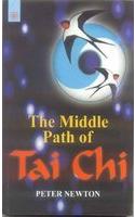 The Middle Path of Tai Chi