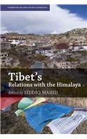 Tibet’s Relations with the Himalaya