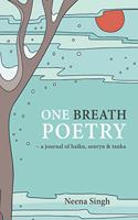 ONE BREATH POETRY ~a journal of haiku, senryu & tanka