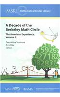 A Decade of the Berkeley Math Circle