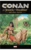 Conan: The Jewels of Gwahlur and Other Stories