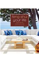 Feng Shui Your Life