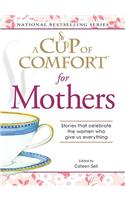 A Cup of Comfort for Mothers