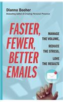 Faster, Fewer, Better Emails