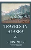 Travels In Alaska (Legacy Edition)