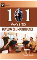 101 Ways To Develop Self Confidence