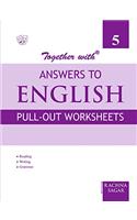 Together With English Pullout Worksheets Solution - 5