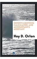 Orton's lightning calculator: and accountant's assistant