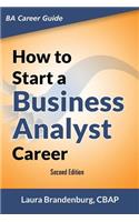 How to Start a Business Analyst Career