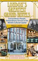 London's Greatest Grand Hotels - Bailey's Hotel (hardback)