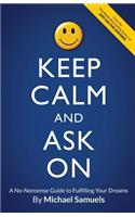 Keep Calm and Ask On