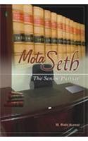 Mota Seth :The Senior Partner