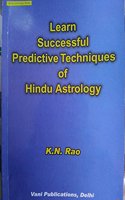 Learn Successful Predictive Techniques of Hindu Astrology