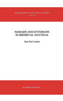 Nomads and Ottomans in Medieval Anatolia