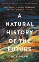 Natural History of the Future