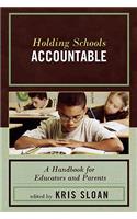 Holding Schools Accountable