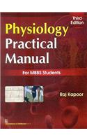 Physiology Practical Manual , 3E (Pb 2014)