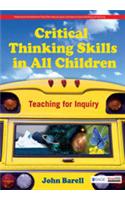 Critical Thinking Skills in all Children:Teaching for Inquiry, PreK-5