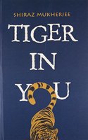 Tiger in you