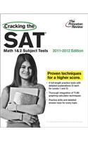 Cracking the Sat Math 1 & 2 Subject Tests, 2011-2012 Edition