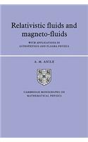 Relativistic Fluids and Magneto-fluids