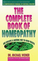 The Complete Book of Homeopathy