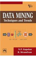 Data Mining : Techniques And Trends