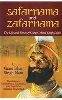 Safarnana and Zafarnama: The Life and Times of Guru Gobind Singh Sahib