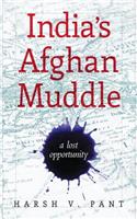 India's Afghan Muddle