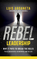 Rebel Leadership