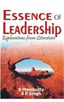 Essence of Leadership: Explorations from Literature