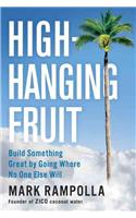 High-Hanging Fruit