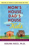 Mom's House, Dad's House for Kids