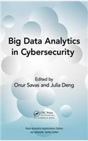 Big Data Analytics in Cybersecurity