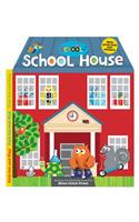 Schoolies: School House