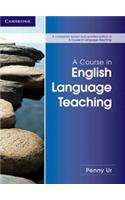 A Course in English Language Teaching (Completely Revised and Updated Edition)