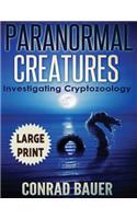 Paranormal Creatures ***Large Print Edition***