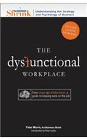 The Dysfunctional Workplace: From Chaos to Collaboration: A Guide to Keeping Sane on the Job [With CD]