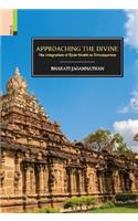 Approaching the Divine: The Integration of A?var Bhakti in Srivai Avism